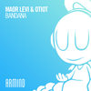 Bandana - Maor Levi&OTIOT