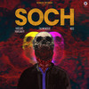 Soch - Talwiinder&NDS&Harjas Harjaayi