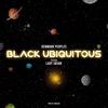 Black Ubiquitous(feat. LADY-SN3AK) - Denmark Peoples&LADY-SN3AK