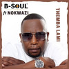 Themba Lami (Instrumental) - B-Soul&Nokwazi