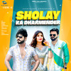 Sholay Ka Dharmender - Sonika Singh&Vishvajeet Choudhary&Sonu Garanpuria