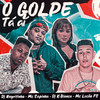 O Golpe Tá Aí(feat. Mc Lucão Fs) - Mc Sapinha&DJ Negritinho&DJ K-BIANCA