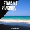 Staba Na Pracinha (Original Mix) - DJ No Sugar