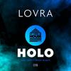 Holo (Original Mix) - LOVRA