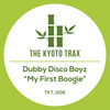 My First Boogie (Original Mix) - Dubby Disco Boyz