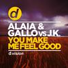 You Make Me Feel Good (Dub Mix) - Alaia&JK&Gallo