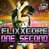 One Second (Marq Aurel & Beatbreaker Radio Edit) - Flixxcore