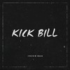 Kick Bill - Joackim Makk