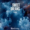 Sweet Dreams (Radio Mix) - DJ No Sugar