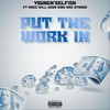 Put the Work In(feat. Mac Stardo & Kenn Bibb) (Explicit) - Youngn'selfish&Macc Will&Mac Stardo&KENN BIBB