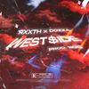 West$ide(feat. Dozza & Bcio) (Explicit) - rxxth&Dozza&Bcio