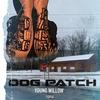 Dog Patch (Explicit) - Young Willow