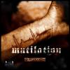 Mutilation - Interfearence