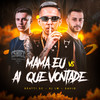 MEGA MAMA EU vs AI QUE VONTADE (Explicit) - Dj LW&DJ Savio&DJ Bratti SC