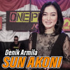 Sun Akoni (Koplo Dangdut) - Denik Armila