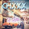 La Bella(feat. Millz Grillz) (Explicit) - CHXXX&Millz Grillz