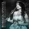 Butterfly (Ao Vivo) - Roberta Spindel&Paulo Debétio&Paulinho Rezende