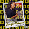 Don't Go Hollywood (Explicit) - Tudy Guapo