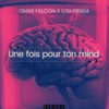 Une fois pour ton mind - Omar Falcon&Lou Piensa