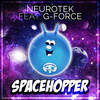 Spacehopper (Original Mix) - NeuroTek&G-Force