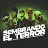 Sembrando el Terror (Remix) - Dj Alex&tirri la roca&Bandido&HOMER EL MERO MERO&Ecko&Omar Varela&Alex Mariano Galvan&Daniel Lorenzo Valeri&Ignacio Matias Spallatti&Lucas Dario Gimenez&Maximiliano Cristian Villalba