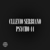 PSYCHO 44 (Explicit) - Cllevio Serbiano