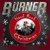 Hard Rock Christmas - Burner