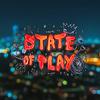 State Of Play (Explicit) - Kjuus