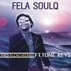 Wondering - Fela Soulq&Tone Keys&Lunga