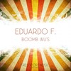 Boomb Wu's - Eduardo F