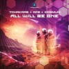 All Will Be One (Original Mix) - 7Chakras&Afe&Kosmun