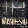 Manifesto (Explicit) - Yunus Emre&Frekans