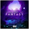 Fantasy (Extended Mix) - Drawen&Emy