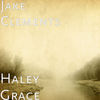 Haley Grace - Jake Clements