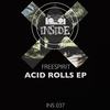 Acid Rolls (Original Mix) - DJ Freespirit