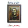Stargazer - Blue Eden&JD Duvall