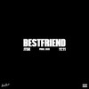 BestFriend (Explicit) - JT5K&11:11