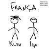 França (Explicit) - Klyn&Mc Igu