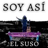 Soy Así - El Suso