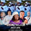 Morning Gospel Prayer Mixtape (feat. Ccc, Tope Alabi, Adeyinka Alaseyori, Yinka Ayefele, Cherubim & Seraphim, All Church, Arojah & Selika) - DJ TOBZY IMOLE GIWA&CCC&Tope Alabi&Adeyinka Alaseyori&Yinka Ayefele&Cherubim&Unknown Singer&All Church&Arojah&Selika