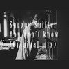 You Don't Know (Original Mix) - Shroud Shifter