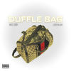 Duffle Bag (Explicit) - Leek Major&Quez Ca$h