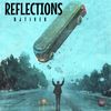 REFLECTIONS - Dj Tivek