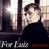 For Luiz - Jon Gold