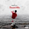 Thousand Miles (Explicit) - kenece