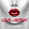 Love on Repeat (Single Version) - Dave Ramone&Minelli