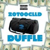 Duffle (Explicit) - 20TooCLLD