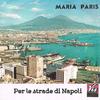 'A cartulina 'e Napule - Maria Paris