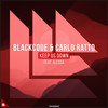 Keep Us Down - Blackcode&Carlo Ratto&Alessa