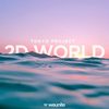 2D World - Tokyo Project